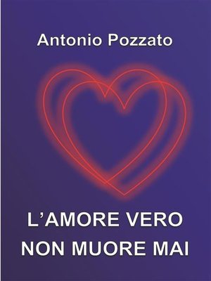 cover image of L'amore vero non muore mai